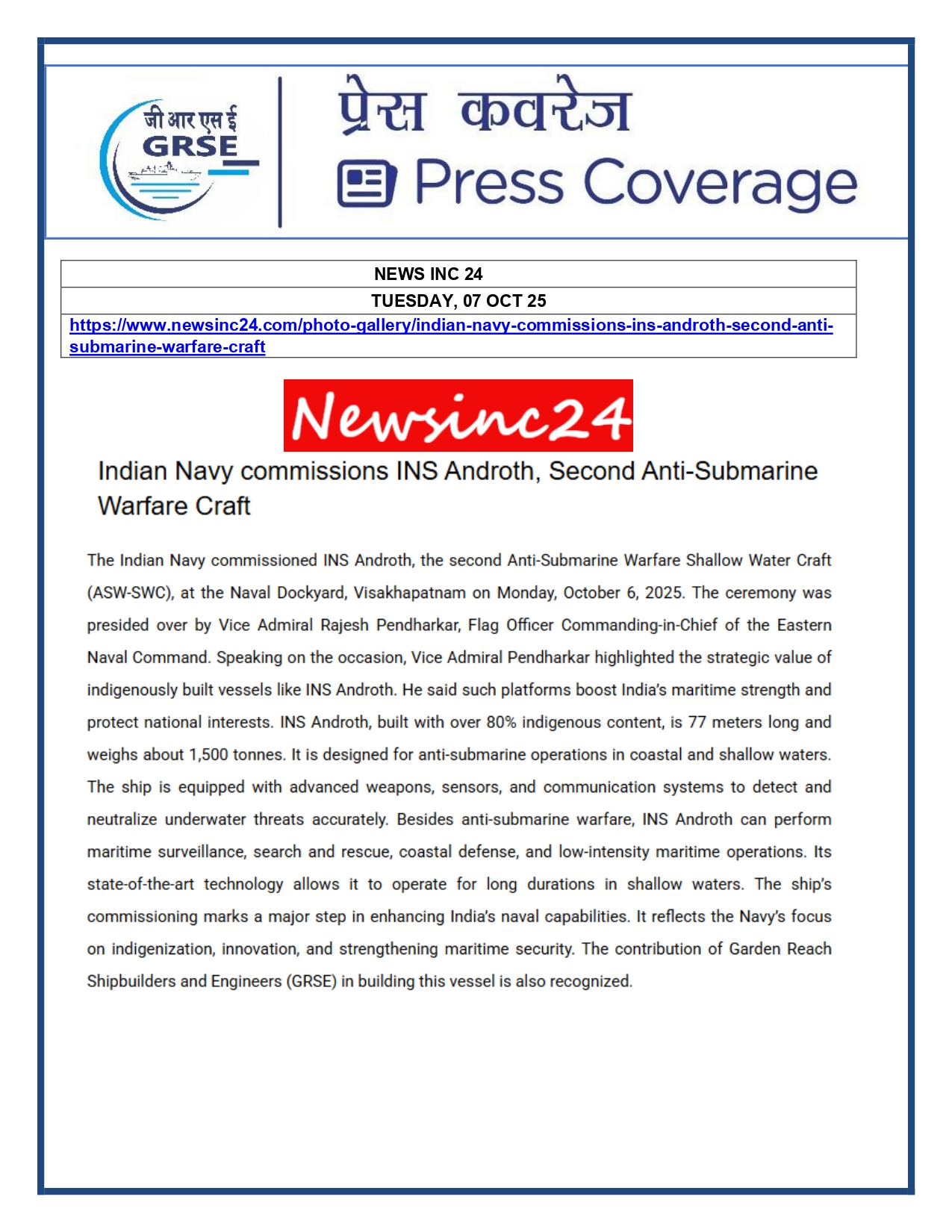 Press Coverage : 07 Oct 25:Proud Moment For GRSE As Second ASW SWC INS Androth Gets Commissioned Into Navy  